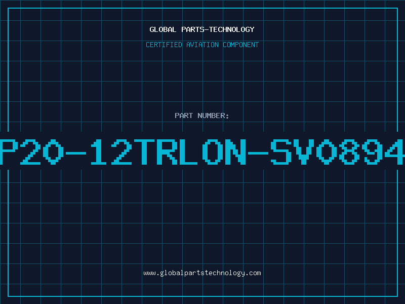 Aviation Part P20-12TRLON-SV0894