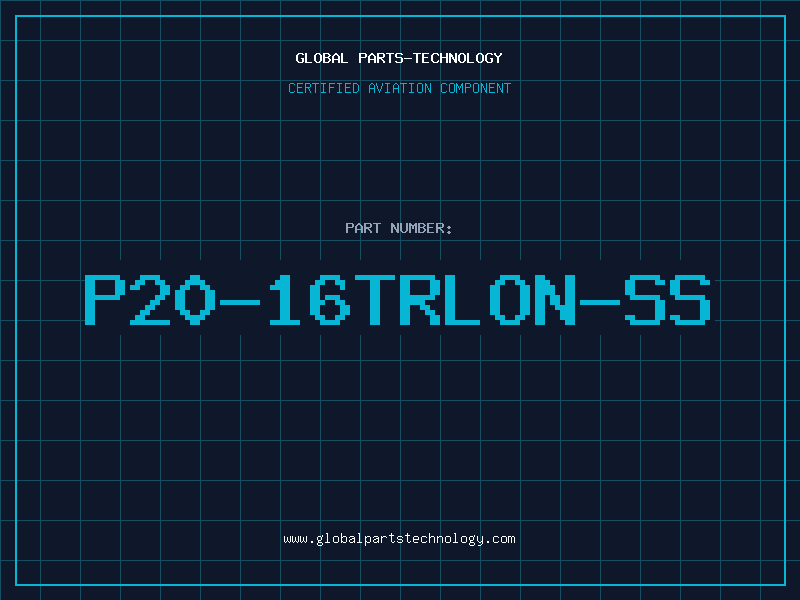 Aviation Part P20-16TRLON-SS