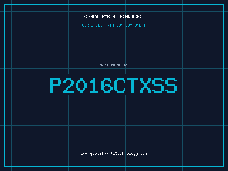 Aviation Part P2016CTXSS