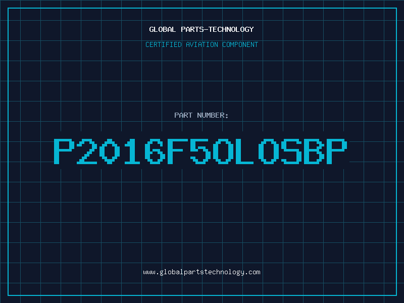 Aviation Part P2016F5OLOSBP