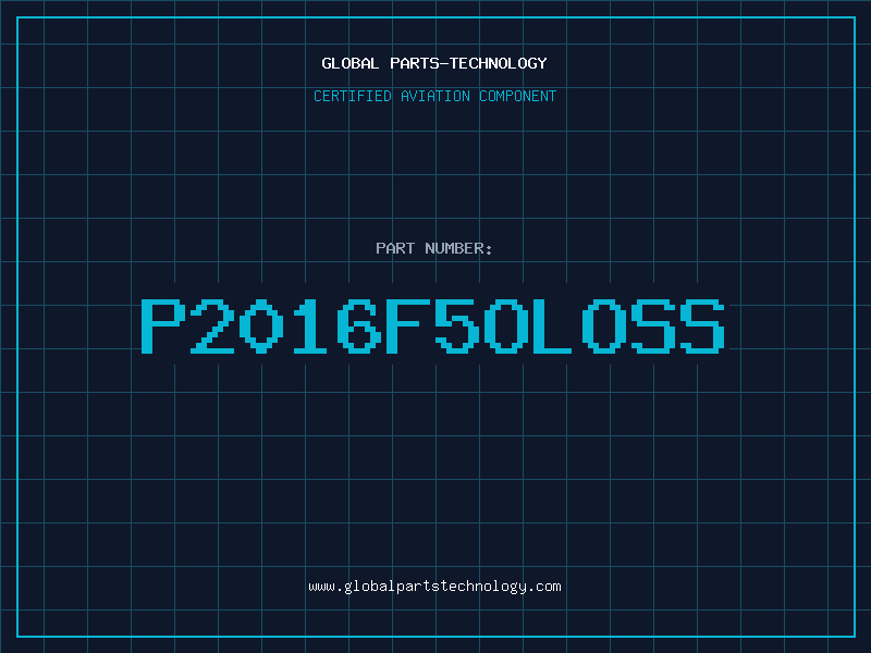 Aviation Part P2016F5OLOSS