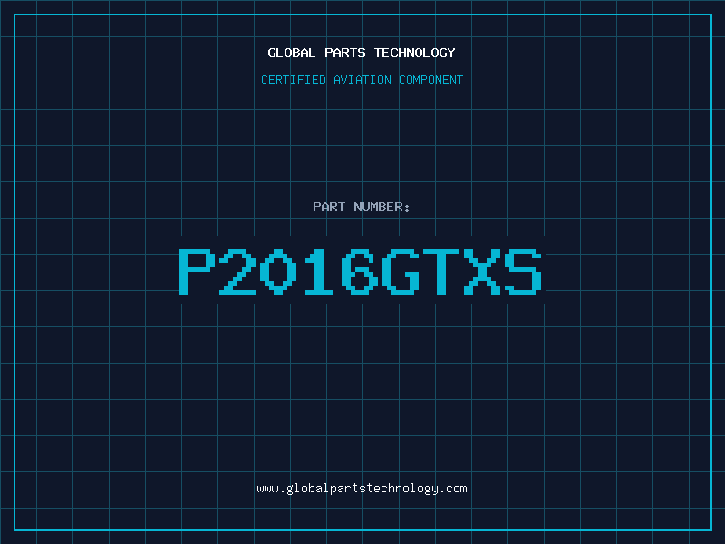 Aviation Part P2016GTXS