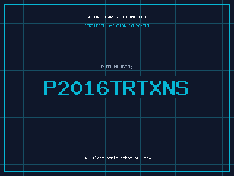 Aviation Part P2016TRTXNS