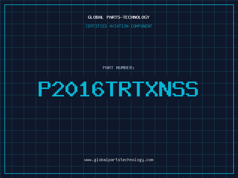 Aviation Part P2016TRTXNSS