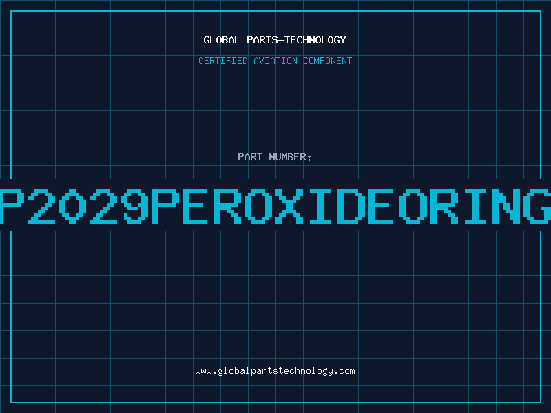 Aviation Part P2029PEROXIDEORING