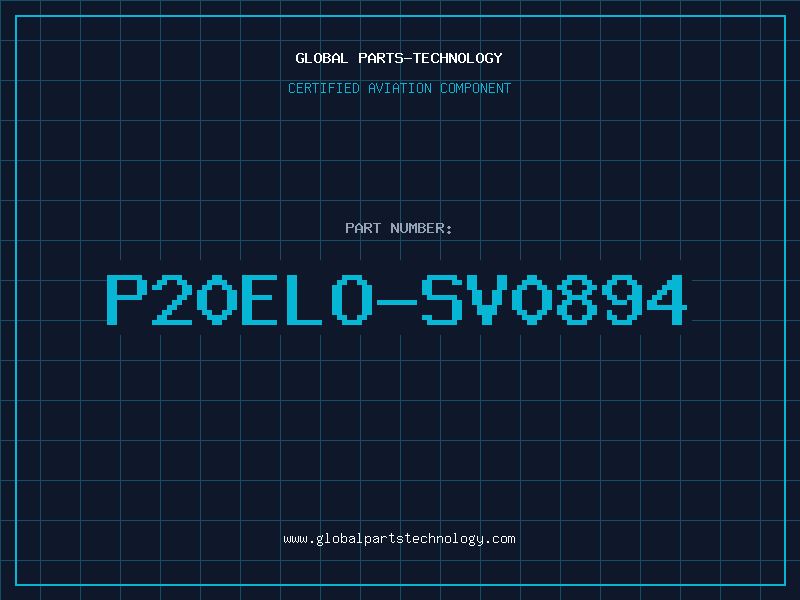 Aviation Part P20ELO-SV0894