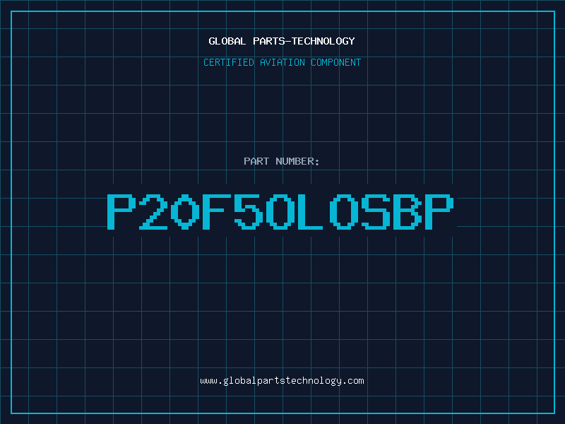 Aviation Part P20F5OLOSBP