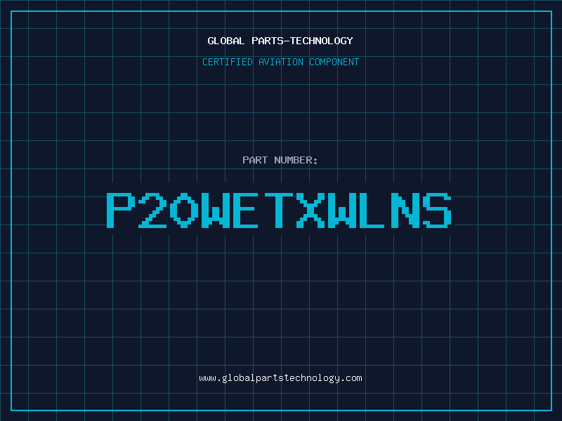 Aviation Part P20WETXWLNS