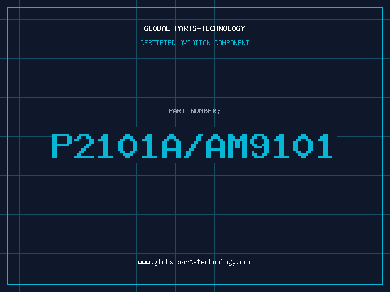Aviation Part P2101A/AM9101