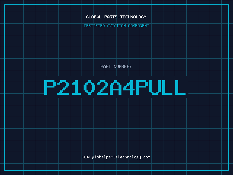 Aviation Part P2102A4PULL