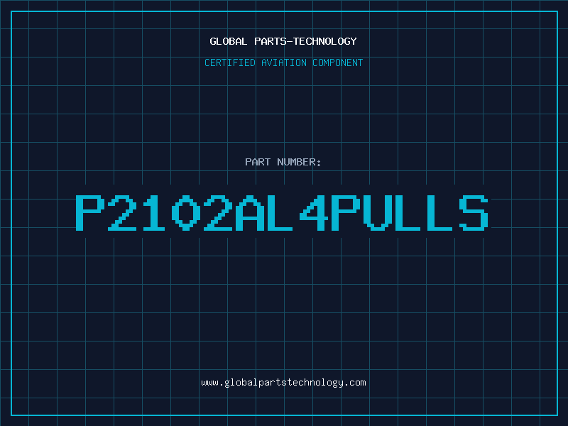 Aviation Part P2102AL4PULLS