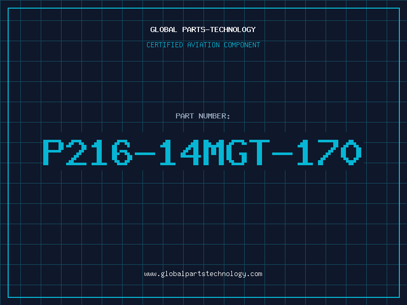 Aviation Part P216-14MGT-170