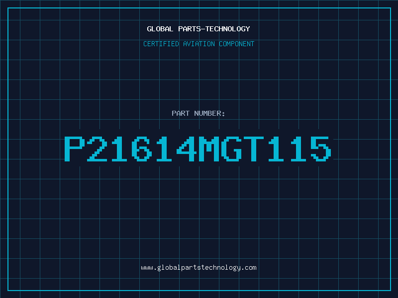 Aviation Part P21614MGT115