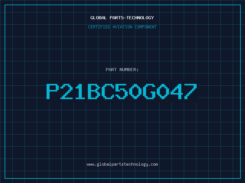 Aviation Part P21BC50G047