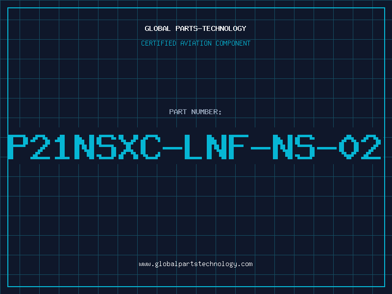 Aviation Part P21NSXC-LNF-NS-02