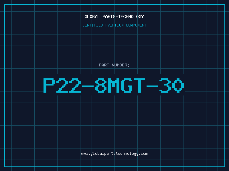 Aviation Part P22-8MGT-30