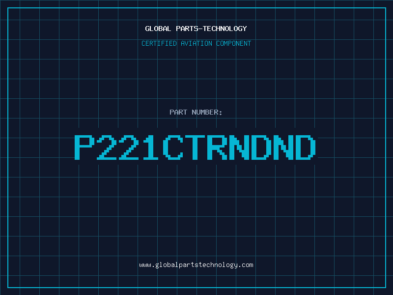 Aviation Part P221CTRNDND