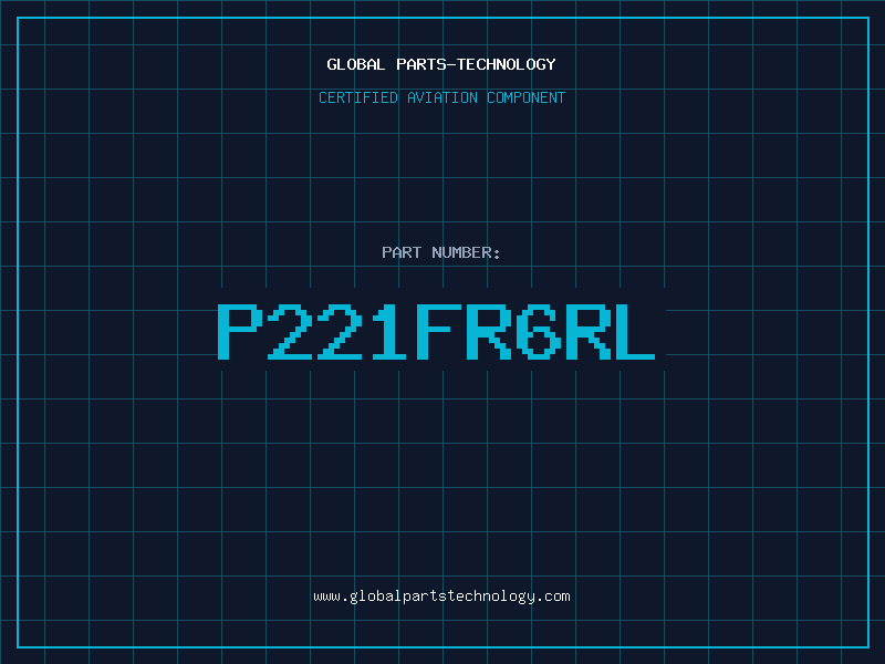 Aviation Part P221FR6RL