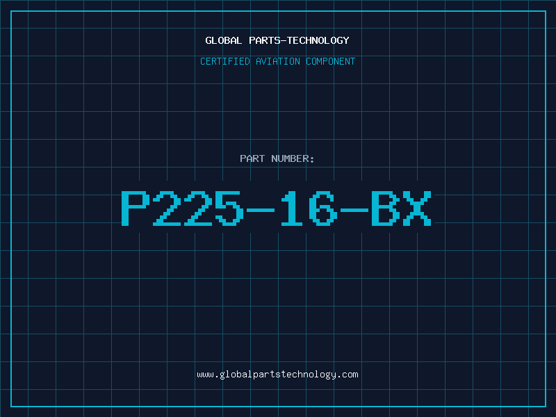 Aviation Part P225-16-BX