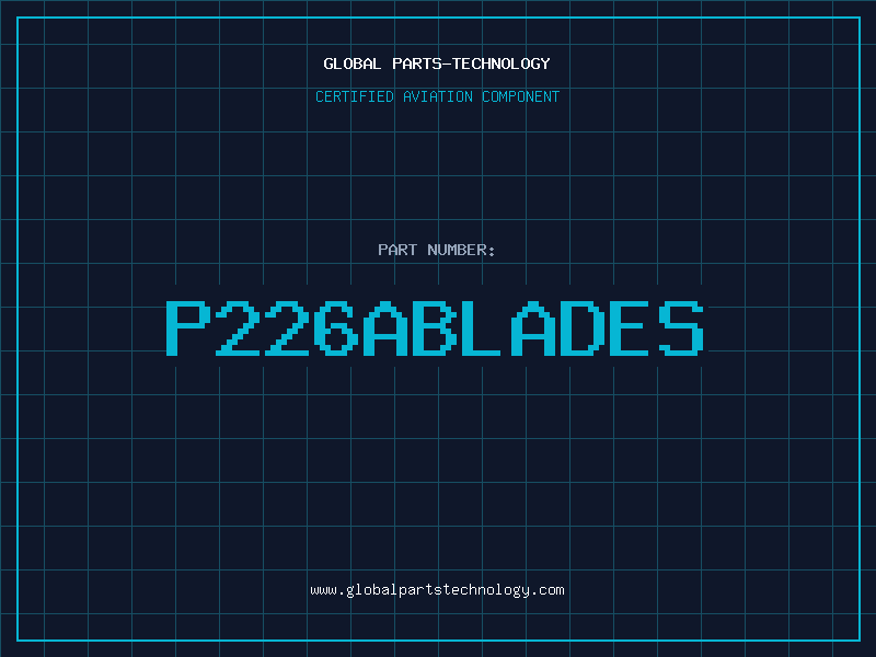 Aviation Part P226ABLADES