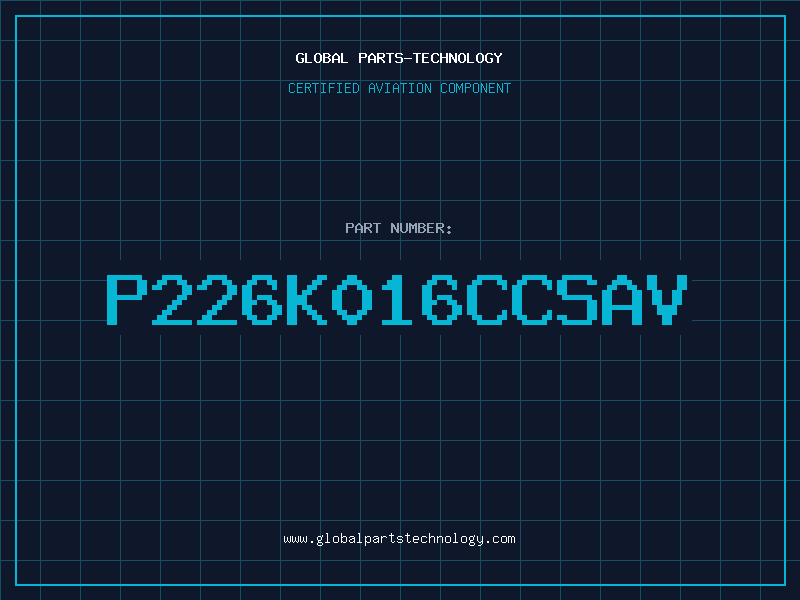 Aviation Part P226K016CCSAV