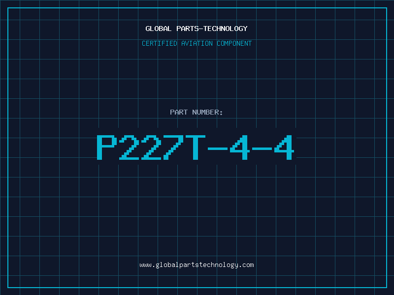 Aviation Part P227T-4-4