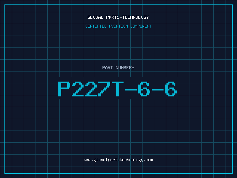 Aviation Part P227T-6-6