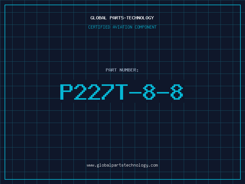 Aviation Part P227T-8-8