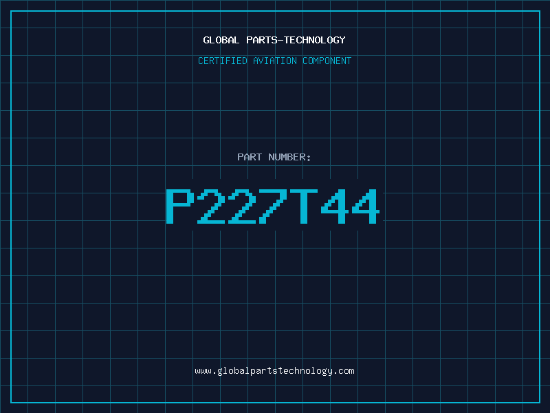 Aviation Part P227T44