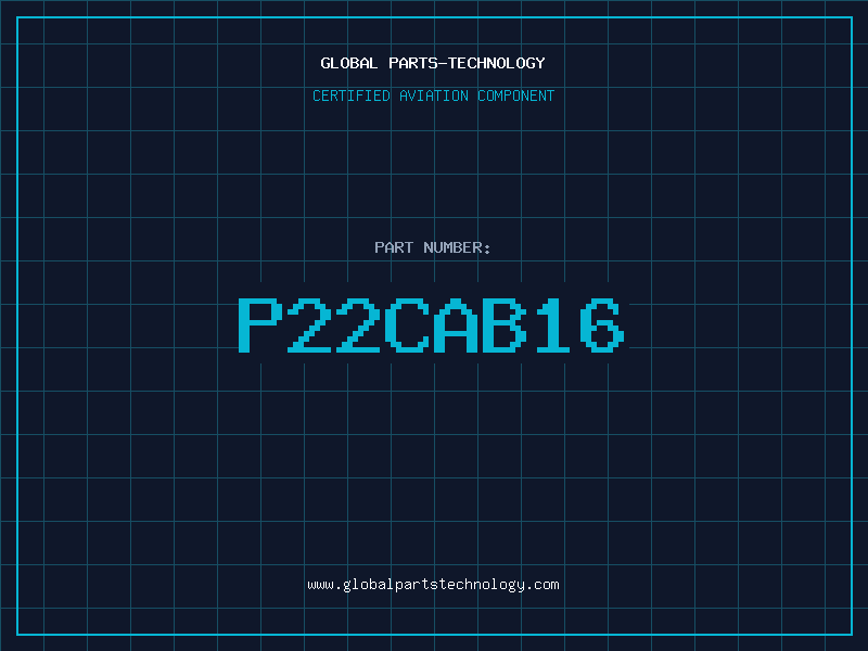 Aviation Part P22CAB16