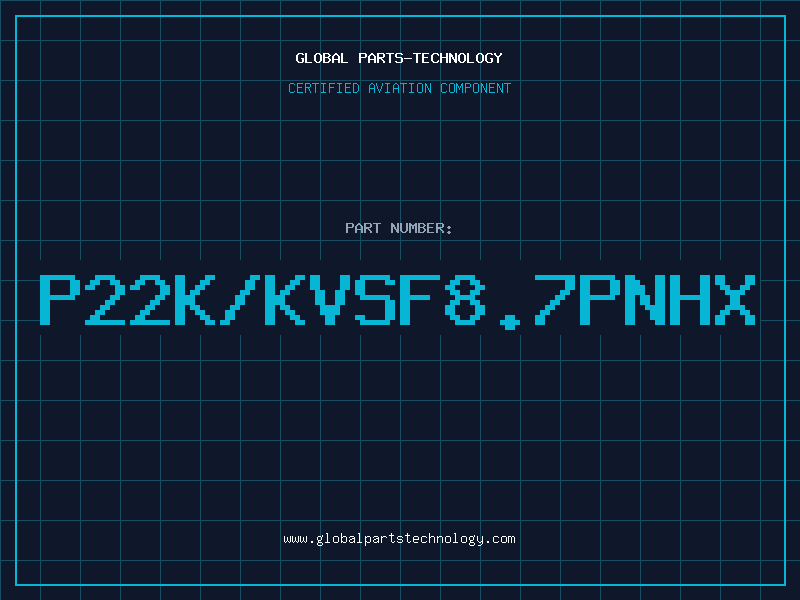 Aviation Part P22K/KVSF8.7PNHX