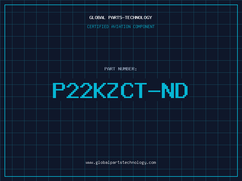 Aviation Part P22KZCT-ND