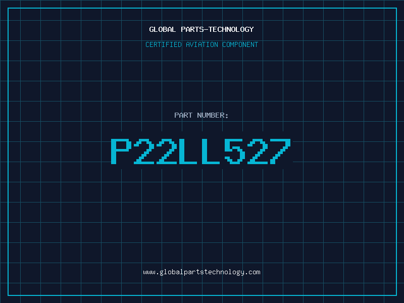 Aviation Part P22LL527