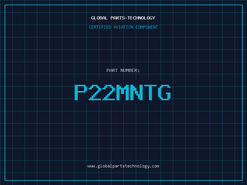 Aviation Part P22MNTG