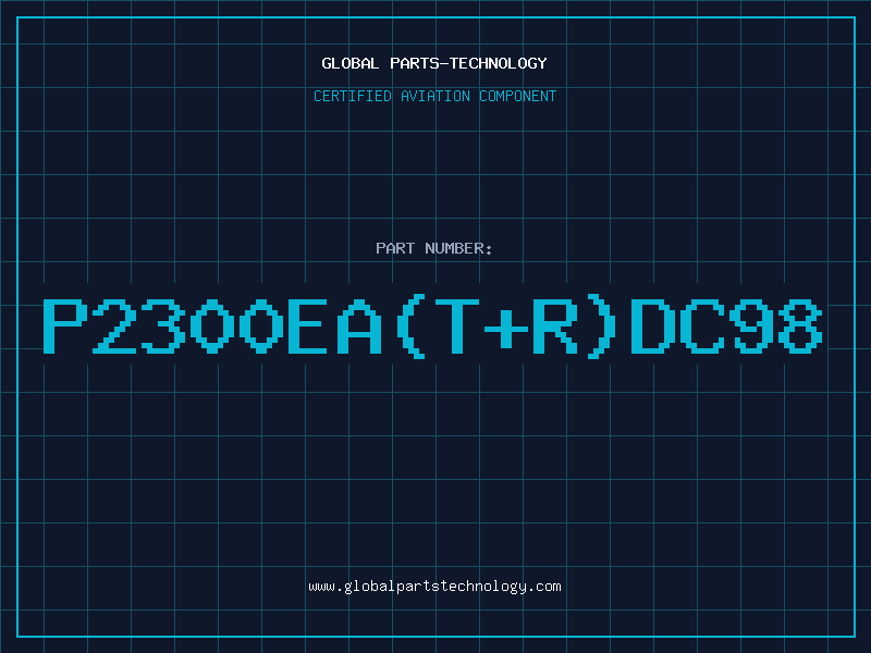 Aviation Part P2300EA(T+R)DC98