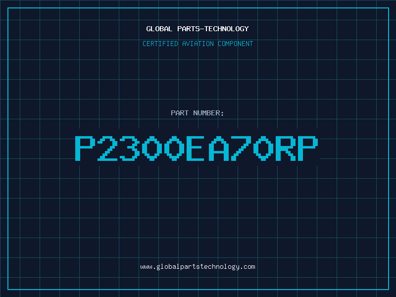 Aviation Part P2300EA70RP