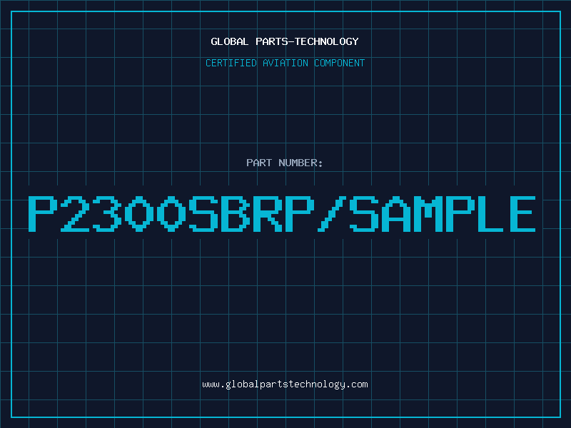 Aviation Part P2300SBRP/SAMPLE