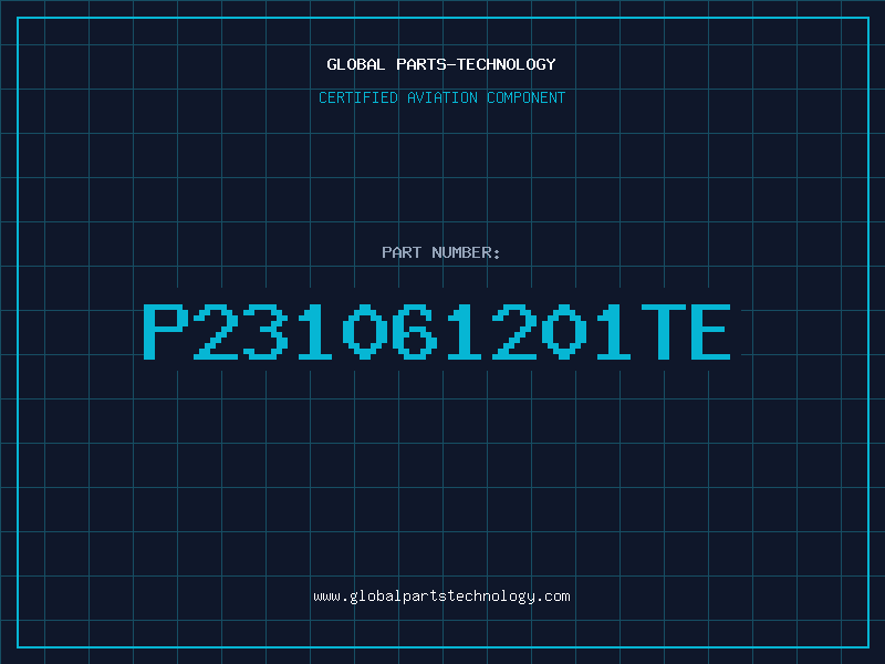 Aviation Part P231061201TE