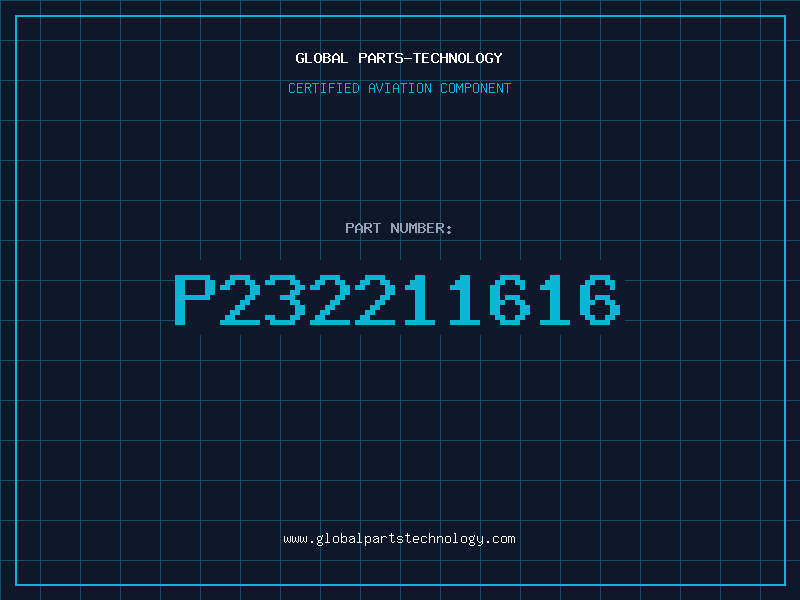 Aviation Part P232211616