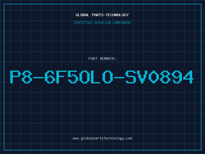 Aviation Part P8-6F5OLO-SV0894