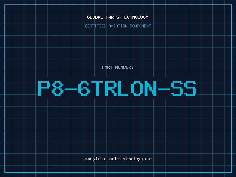 Aviation Part P8-6TRLON-SS