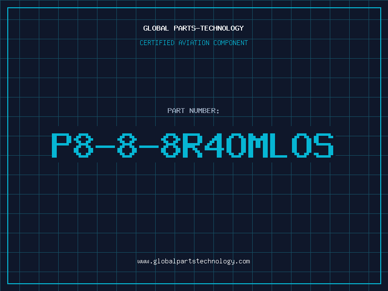 Aviation Part P8-8-8R4OMLOS