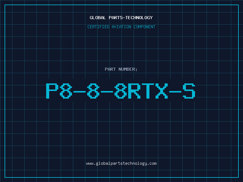 Aviation Part P8-8-8RTX-S
