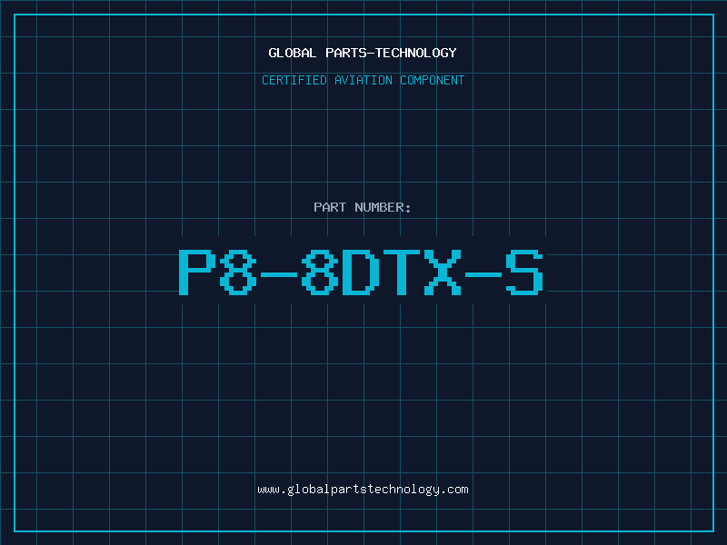 Aviation Part P8-8DTX-S