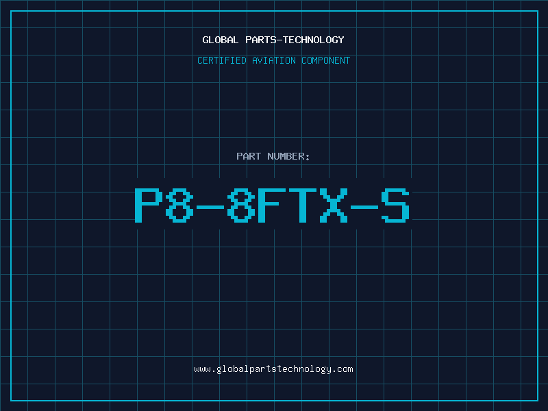 Aviation Part P8-8FTX-S