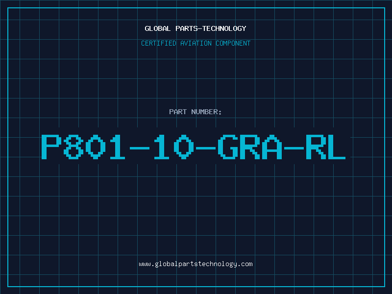 Aviation Part P801-10-GRA-RL
