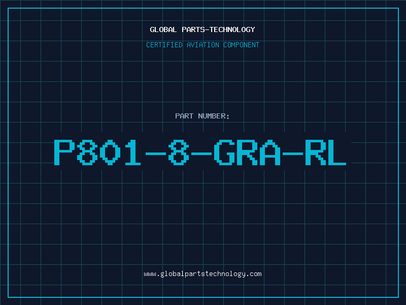 Aviation Part P801-8-GRA-RL