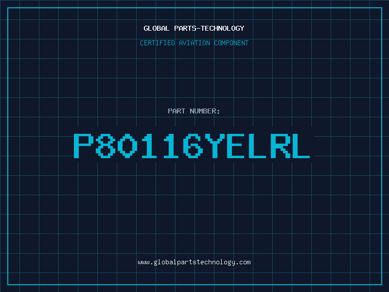 Aviation Part P80116YELRL