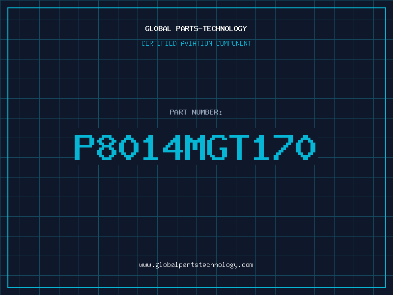 Aviation Part P8014MGT170