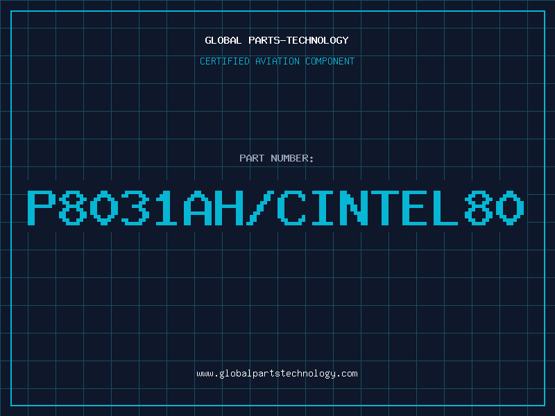 Aviation Part P8031AH/CINTEL80